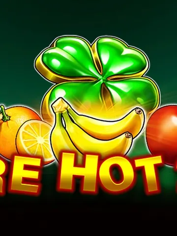 Fire Hot 20